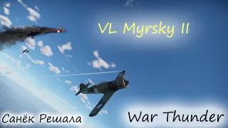 VL Myrsky II - Зубастый финн | War Thunder