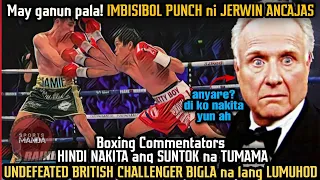 🥊IMBISIBOL PUNCH ni JERWIN ANCAJAS | MGA BOXING COMMENTATORS, HINDI MAKAPANIWALA KUNG ANO NANGYARI!