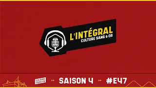 CULTURE SANG & OR - S04E47 - Retour sur Rennes - Lens !