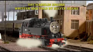 The Marklin Engine (Audio Story)