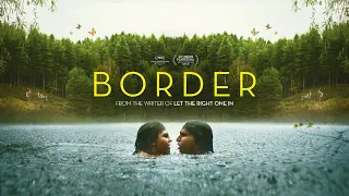 Border (2018) Grans... Swedish SciFi DNA Esperiment and Life Trailer (eng sub)