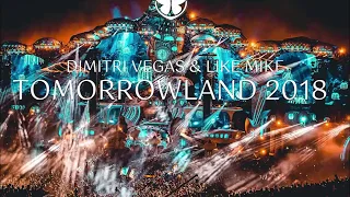 Dimitri Vegas & Like Mike  Tomorrowland Full set remake