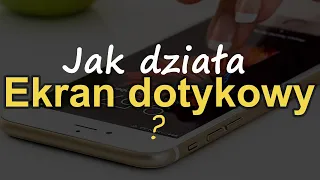 Jak działa ekran dotykowy? [RS Elektronika] #166