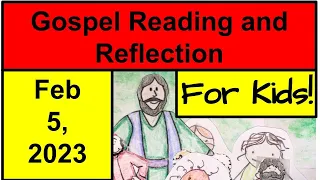 Gospel Reading and Reflection for Kids - February 5, 2023 - Matthew 5:13-16