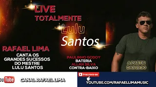 Rafael Lima  - Totalmente Lulu Santos