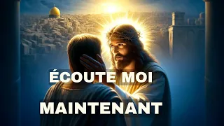 🔴➕Écoute Moi Maintenant | Message De Dieu | Message de Dieu Aujourd'hui