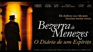 Filme Espírita: Bezerra de Menezes -  O Diário de um Espírito