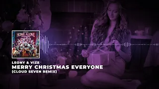 LEONY x VIZE - Merry Christmas Everyone 🎄 | Cloud Seven Remix
