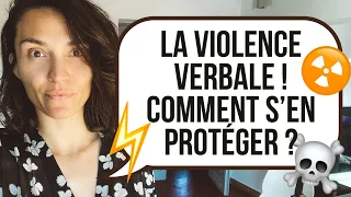 Comment se protéger en cas de violence (verbale & psychologique)