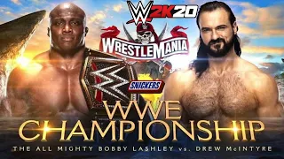 DREW MCINTYRE VS BOBBY LASHLEY | WRESTLEMANIA 37 | WWE 2K20