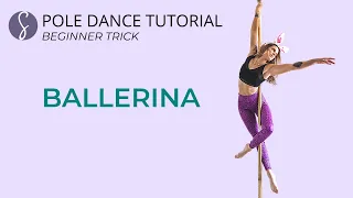 Pole Trick Tutorial: Ballerina (Beginner Trick)