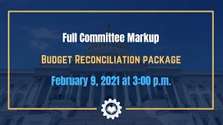 Markup of Budget Reconciliation