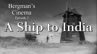 A Ship to India - Becoming the Villain