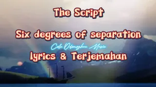 The Script - Six Degrees of Separation lyrics & Terjemahan Makna music