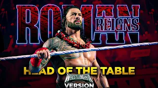 Roman Reigns HEAD OF THE TABLE WrestleMania 40 Version Full Theme Song 30 MINUTES