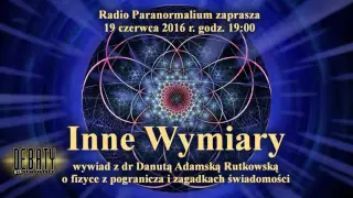 "Debata (nie)kontrolowana", odc. 7: Inne wymiary, fizyka z pogranicza i zagadki świadomości