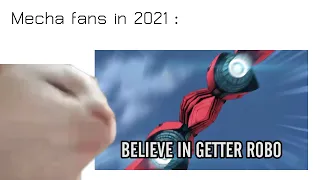 Mecha fans in 2021