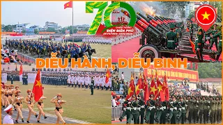 ĐIỂM QUA CÁC KHỐI THAM GIA DIỄU BINH - DIỄU HÀNH KỶ NIỆM 70 NĂM CHIẾN THẮNG ĐIỆN BIÊN PHỦ