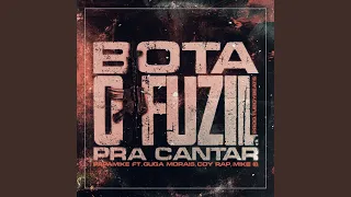 Bota o Fuzil pra Cantar