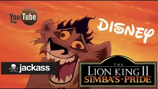 YTP Disney Jackass: The Lion King II: Simba's Pride
