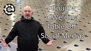 I bought a welding table off social media?