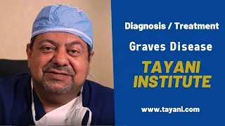 Graves Disease | Tayani Institute