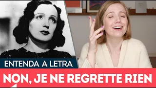 NON, JE NE REGRETTE RIEN (Edith Piaf) - Entenda a letra | Francês com música