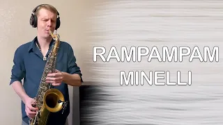 Minelli - Rampampam (Saxophone cover by Melodic Sax)