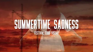 Lana Del Rey — Summertime Sadness (Festival Tour Studio Version & Visual)