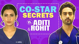 Co-star Secrets Ft. Additi Gupta & Rohit Purohit | Fun Secrets Revealed