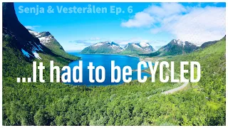 EP.6 BIKEPACKING NORWAY'S MOST BEAUTIFUL ISLAND - SENJA