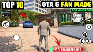 Top 10 Best GTA V Fan Made Games For Mobile | New Games 2024 (With All Games Link)