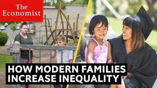 How modern families increase social inequality