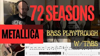 Metallica "72 Seasons" Bass Playtrough with tabs - Robert Trujillo