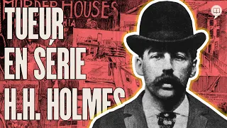 Premier (faux) tueur en série des U.S.A : H.H. Holmes | L'Histoire nous le dira # 246