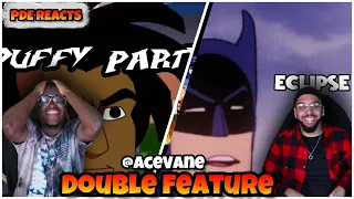 PDE Reacts | @AceVane Superfriends: Eclipse & Statik: Puffy Party