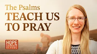 Lesson 2: Teach Us to Pray