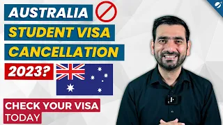 "2023 Student Visa Cancellations: Is YOUR Study Visa at Risk?"