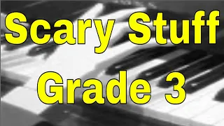 Scary Stuff - Grade 3 ABRSM Piano 2021/2022 - C3