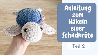 Einfach gehäkelte Schildkröte - Anleitung Teil 2 (klein) - Gratis Amigurumi/Häkelmuster