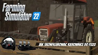 🚜 Jak Skonfigurować Kierownice Do FS22 🚜 [Poradnik] 👨‍🔧