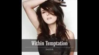Within Temptation  - Faster (Full Single)