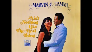 "Marvin Gaye & Tammi Terrell  Ain't Nothing Like The Real Thing" First Version  "Motown Deep Cuts"