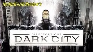Dark City: Director's Cut (1998) Review