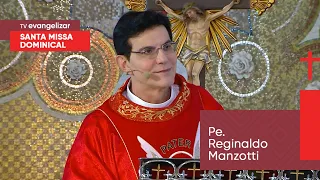 Santa Missa Dominical com @PadreManzottiOficial | 28/05/23