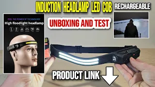INDUCTION HEADLAMP RECHARGEABLE COB LED with Sensor UNBOXING AND FIRST TEST REVIEW *ALIEXPRESS LINK*