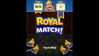 Royal Match Levels 1 - 15