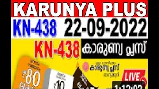 LIVE KERALA LOTTERY KARUNYA PLUS KN-438 KERALA LOTTERY RESULT 22/09/2022 | KERALA RESULT TODAY