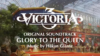 Victoria 3: Glory to the Queen | Original Soundtrack | Lyrics