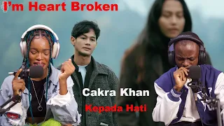 OUR FIRST TIME HEARING Cakra Khan - Kepada Hati (Official Music Video) REACTION!!!😱